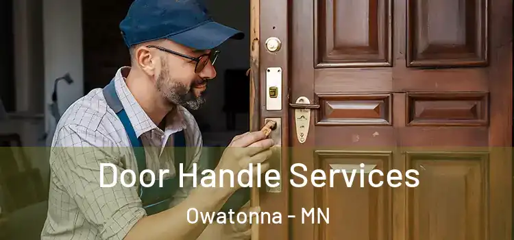 Door Handle Services Owatonna - MN