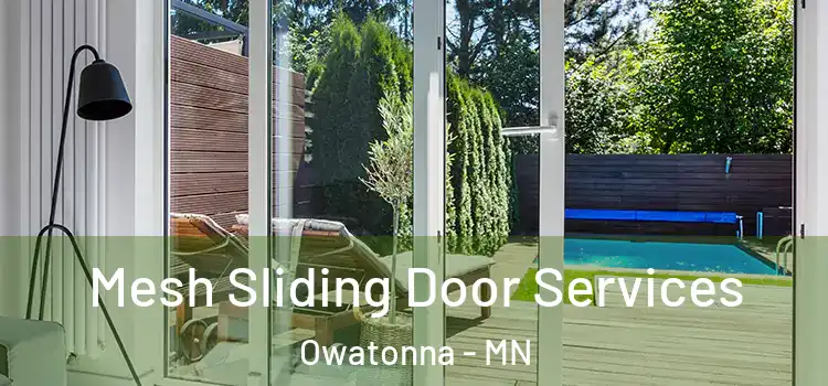 Mesh Sliding Door Services Owatonna - MN