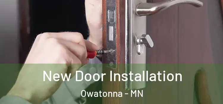 New Door Installation Owatonna - MN