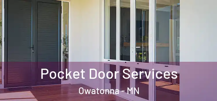 Pocket Door Services Owatonna - MN