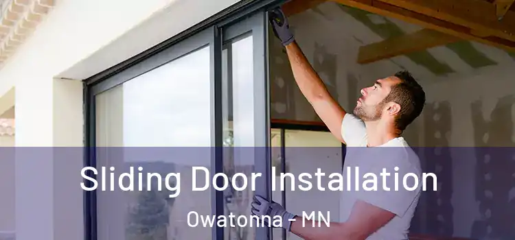Sliding Door Installation Owatonna - MN
